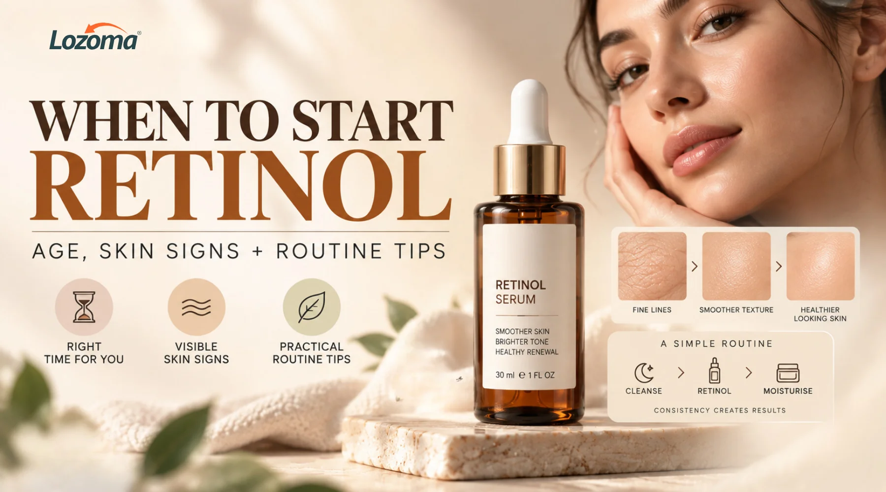 When to Start Retinol: Age, Skin Signs and Routine Tips